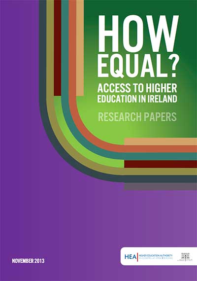 cover for How Equal? Access to Higher Education in Ireland: Research Papers