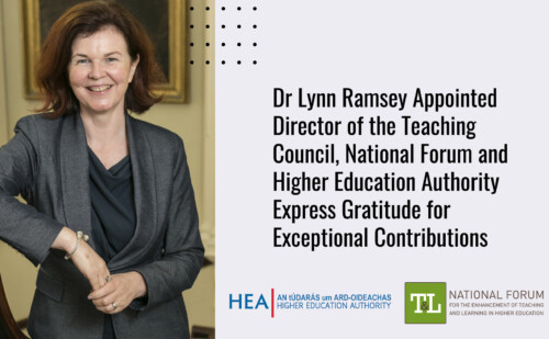 Dr Lynn Ramsey Appointed Director of the Teaching Council, National Forum and Higher Education Authority Express Gratitude for Exceptional Contributions