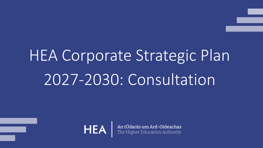 HEA Corporate Strategic Plan 2027-2030 Consultation Banner Image