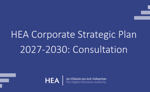 HEA Corporate Strategic Plan 2027–2030: Consultation