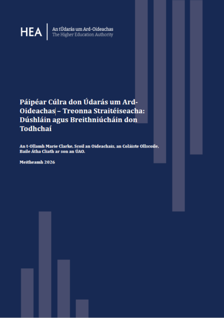 Páipéar Cúlra don Údarás um Ard-Oideachas – Treonna Straitéiseacha: Dúshláin agus Breithniúcháin don Todhchaí